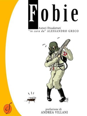 cover image of Fobie. Autori disadattati "in cura da" Alessandro Greco
